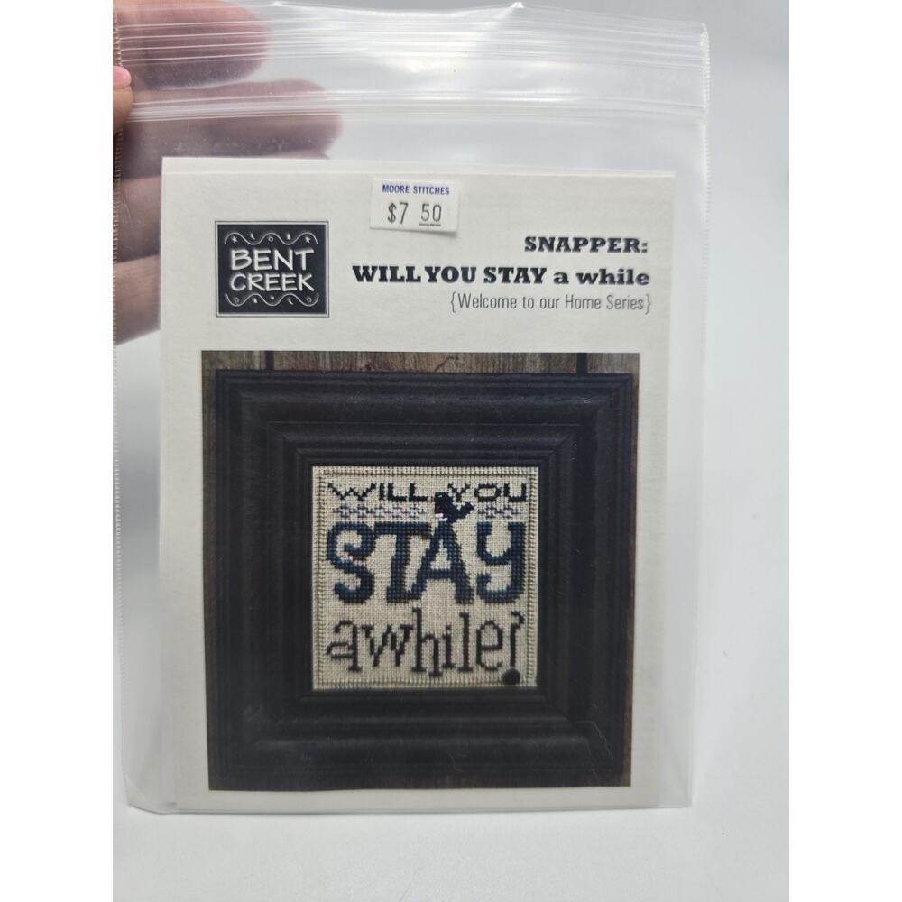 Bent Creek Cross Stitch pattern will you stay a while Snapper home series